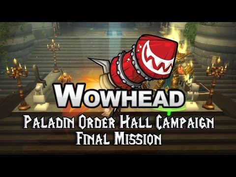 Paladin Order Hall Campaign Final Mission