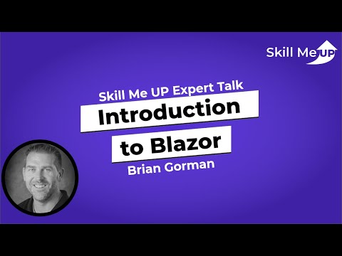 Introduction to Blazor │ Expert Talk │Skill Me UP Academy