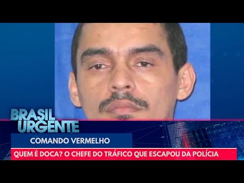 Quem é Doca? O chefe do tráfico que escapou da polícia no Rio | Brasil Urgente