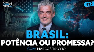BRICS, EUA e 2026: o que trava o Brasil (e como destravar) — Marcos Troyjo no Café com Ferri #112
