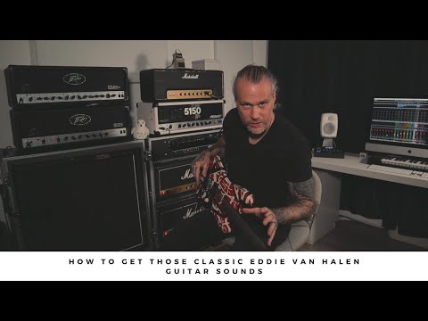 How to get those classic EDDIE VAN HALEN guitar sounds with several different amps