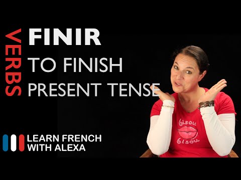 Finir (to finish) — Present Tense (French verbs conjugated by Learn French With Alexa)