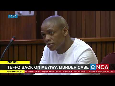 Teffo back in Meyiwa murder case