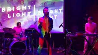 Bright Light Bright Light -Into The Night Live