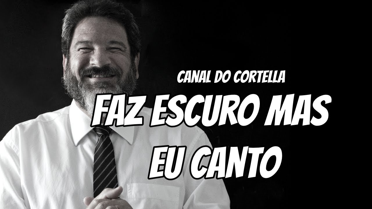Watch Now Mario Sergio Cortella - Faz Escuro Mas Eu Canto Mario Sergio Cortella - Faz Escuro Mas Eu Canto