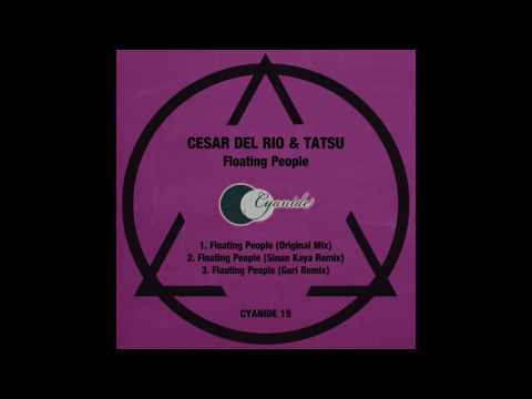 Cesar Del Rio & Tatsu - Floating People (Guri Remix)