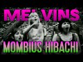 Melvins - Mombius Hibachi (Official Video)
