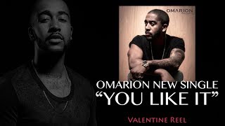 Omarion - "You Like It" Valentine Reel