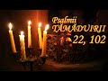 Psalmii TAMADUIRII VINDECARII 22 102 Biblia Carti Audio Poezii Proza Psalmi Psalmi