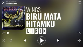 Download lagu Wings - Biru Mata Hitamku [Lirik] mp3