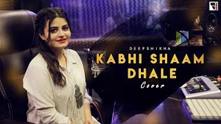Download lagu Kabhi Shaam Dhale Female Cover | Deepshikha Raina | Lofi Song | Toh Mere Dil Main Ajana mp3 Download lagu Kabhi Shaam Dhale Female Cover | Deepshikha Raina | Lofi Song | Toh Mere Dil Main Ajana mp3