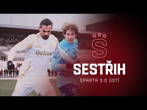 SESTŘIH | Sparta - Ústí nad Labem 3:0 | Úspěšný vstup do přípravy 🥶