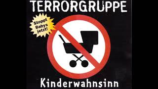 TERRORGRUPPE   Kinderwahnsinn 1995