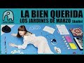 LA BIEN QUERIDA - Los Jardines De Marzo [Audio]