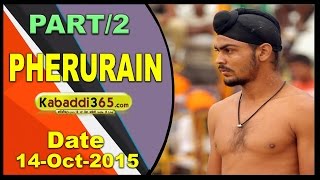 (1) Pherurain (Ludhiana) Kabaddi Tournament 14 Oct 2015