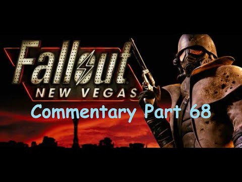 "Fallout: New Vegas" Commentary Part 68