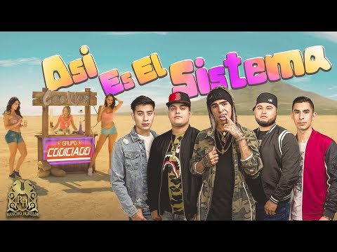 Grupo Codiciado - Así Es El Sistema [Official Video]