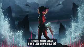 Excision, Wooli, &amp; Codeko - Don&#39;t Look Down (Hold On) | Official Visualizer