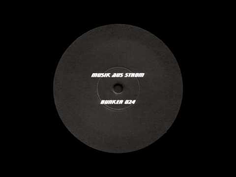 Bunker Records 024 - Musik Aus Strom - B1 - Untitled