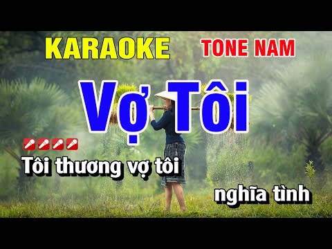 Karaoke Vợ Tôi Tone Nam Nhạc Sống | Hoàng Luân