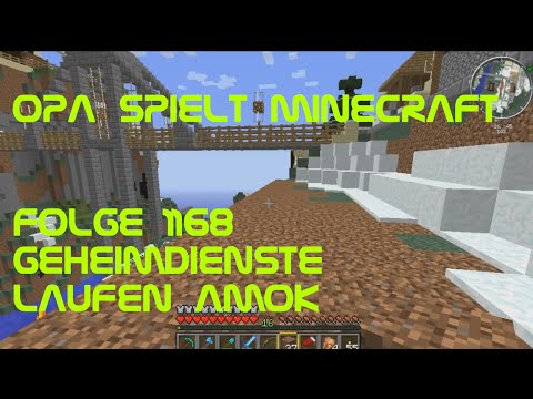 Opa spielt Minecraft - 1168 - Geheimdienste laufen Amok