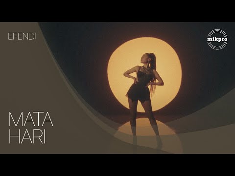 Efendi - Mata Hari - Official Music Video - Eurovision 2021
