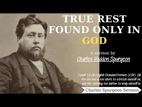 The Bed and Its Covering - Charles Spurgeon Sermon | Charles Spurgeon Sermons 2022 - 2023