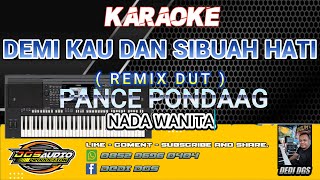 Download lagu KARAOKE. FOR THE SAKE OF YOU AND YOUR CHILD ( REMIX DUT ) - PANCE PONDAAG - NADA WANITA.- DGS AUD... mp3
