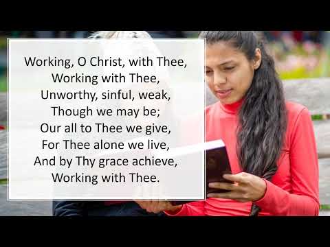 345 Working, O Christ, With Thee