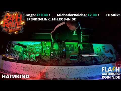 HAIMKIND @ FLASH CLUB OSTERBURG - 24H RAVE LIVESTREAM