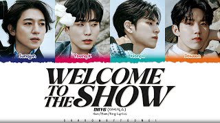 Download lagu DAY6 'Welcome to the Show' Lyrics (데이식스 Welcome to the Show 가사) [Color Coded Han_Rom_Eng] | SBY mp3