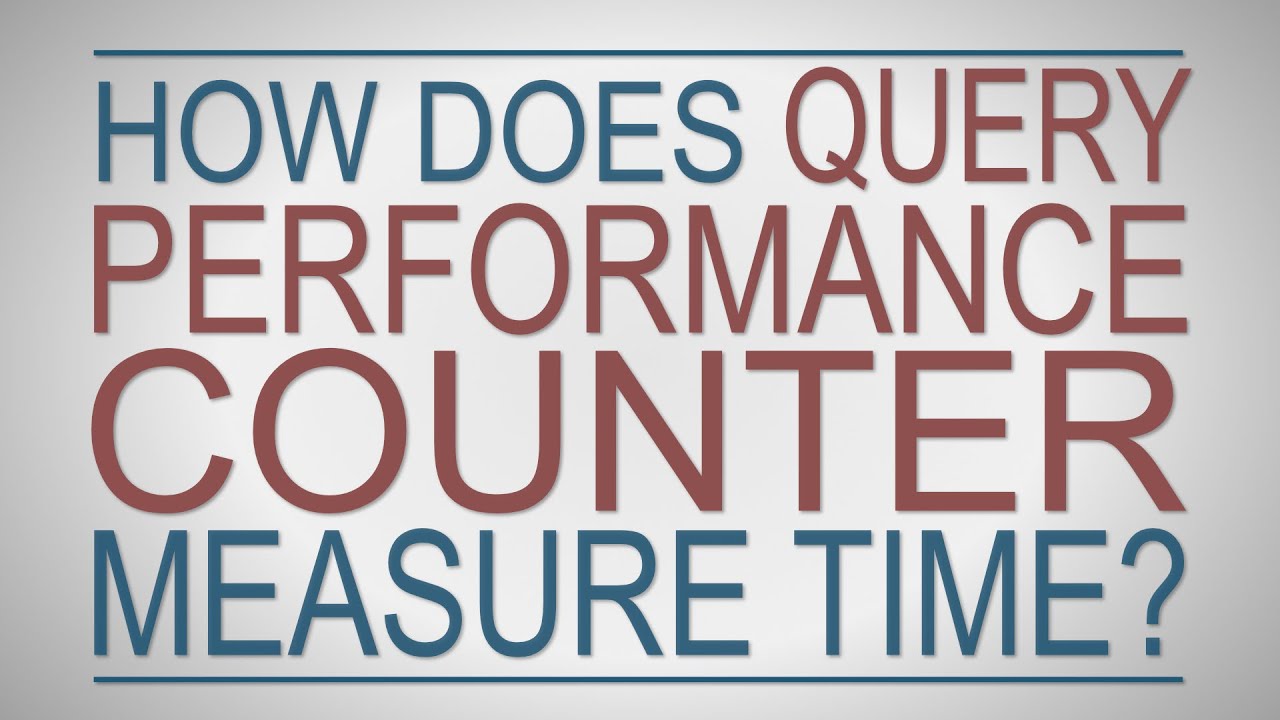 How does QueryPerformanceCounter measure time?