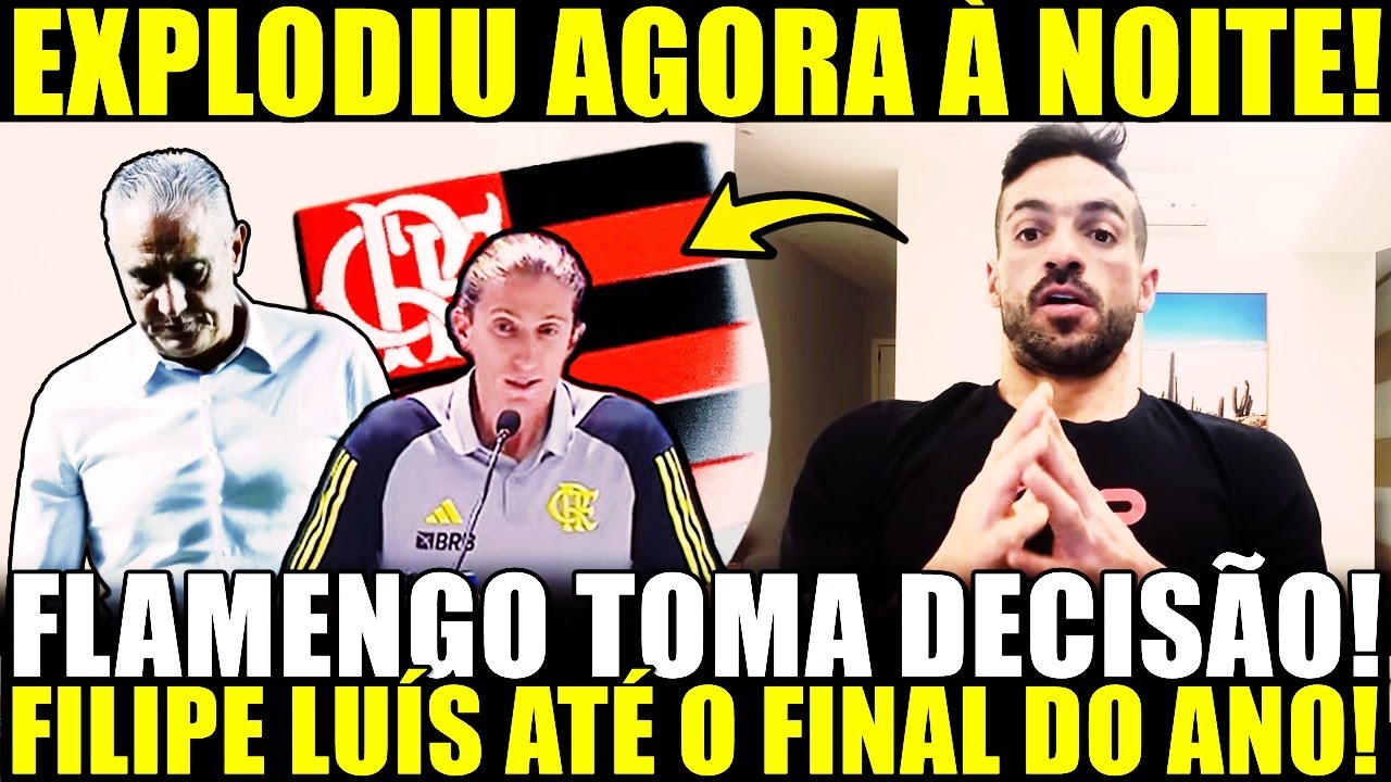 PLANTÃO URGENTÍSSIMO! DECISÃO SAIU AGORA À NOITE! TITE SE DESPEDE DO MENGO! FILIPE LUÍS ATÉ DEZEMBRO