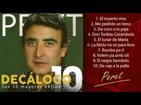 Peret - Sus 10 mayores éxitos (Colección "Decálogo")