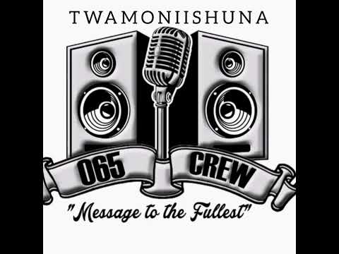 065 Crew _Twamoniishuna