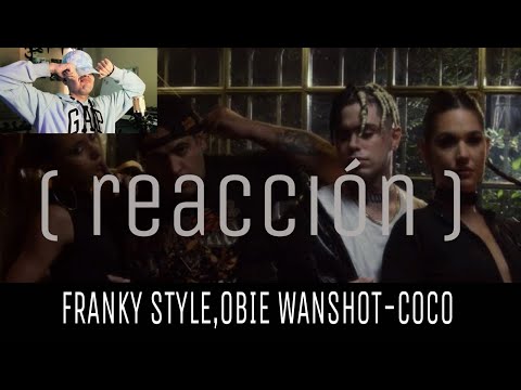 Franky Style, Obie Wanshot - COCO ( REACCION )