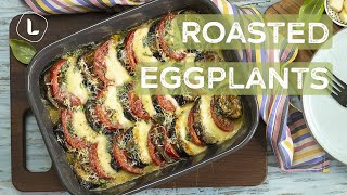 Roasted Eggplants with Tomato and Mozzarella | Food Channel L Recipes