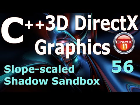 Slope-scaled Shadow Sandbox [C++ 3D DirectX Tutorial]