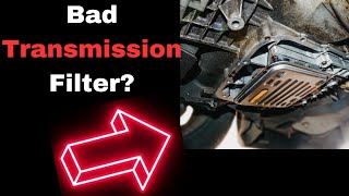 Clogged Transmission Filter Symptoms: 7 Main Signs