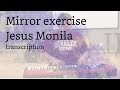 Mirror Exercise Jesús Molina Transcription