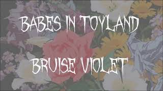 Babes In Toyland - Bruise Violet (Lyrics on Screen)
