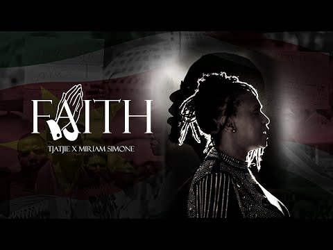 Tjatjie x Miriam Simone - Faith (Official Video)