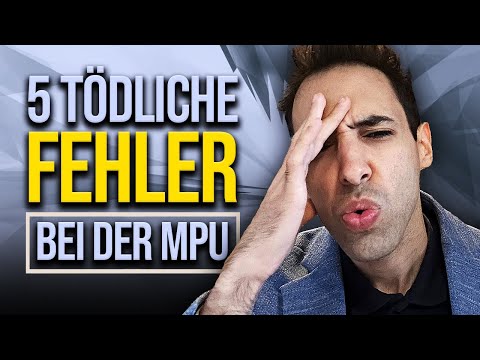 5 TÖDLICHE FEHLER bei der MPU