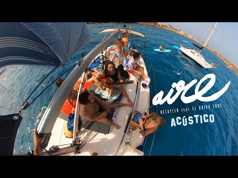 Retayler x El Chico Erre | AIRE (Acústico) | Vídeo Oficial