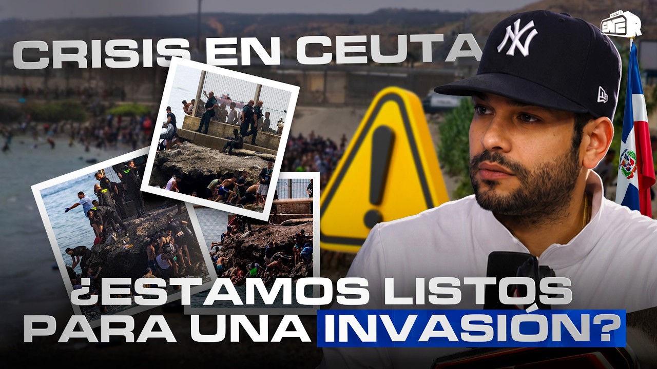CRISIS EN CEUTA: ¿ESTAMOS LISTOS PARA UNA INVASIÓN HAITIANA COMO LA DE ESPAÑA?