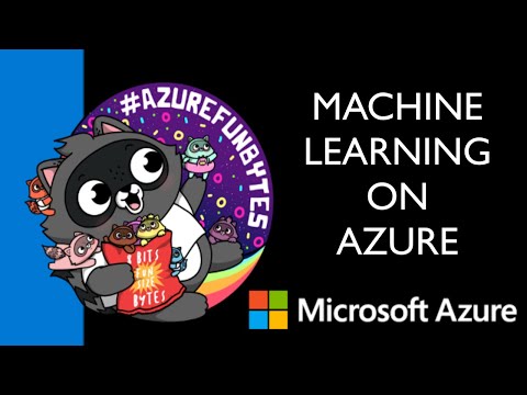 AzureFunBytes Episode 34 - Intro to @Azure Machine Learning