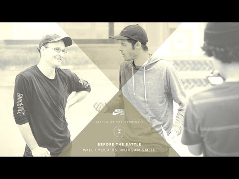 BATB X | Before The Battle: Will Fyock vs. Morgan Smith