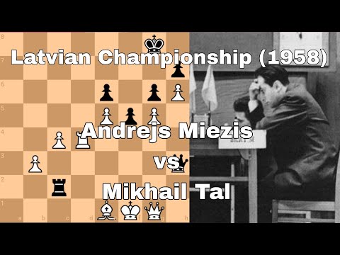 Andrejs Miezis vs Mikhail Tal. Latvian Championship (1958)