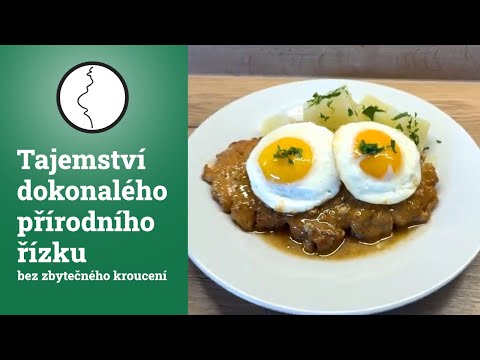 Tajemství dokonalého přírodního řízku bez zbytečného kroucení | Těhotnej kuchař