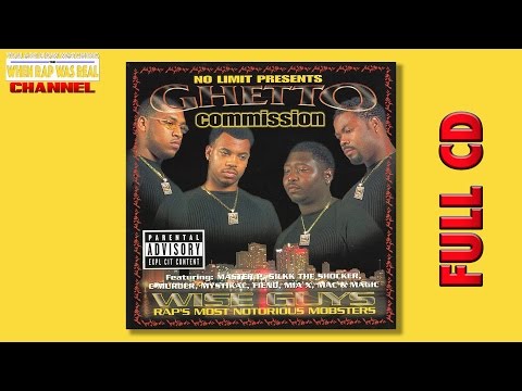 Ghetto Commission - Wise Guys [Full Album] Cd Quality